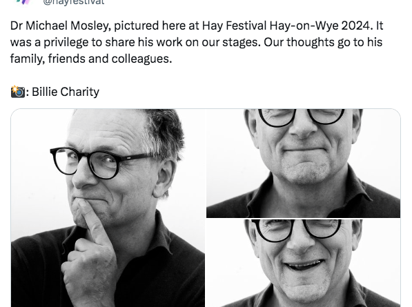 Doctor Michael Mosley appeared at Hay Festival just two weeks ago