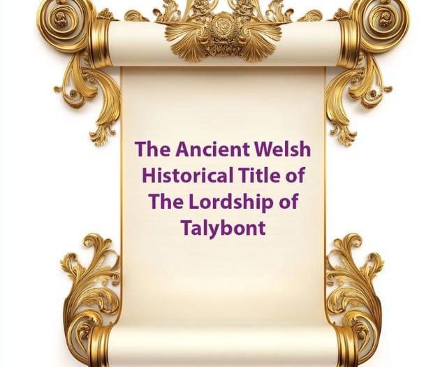 Arise the new Lord or Lady of the Manor of Talybont!